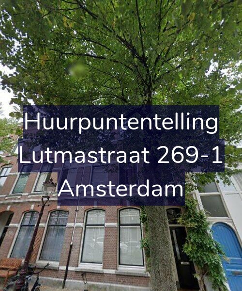 Foto gevel Huurpuntentelling voor Lutmastraat 269-1, Amsterdam