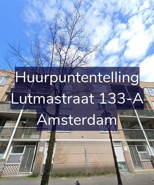 Foto gevel Huurpuntentelling voor Lutmastraat 133-A, Amsterdam