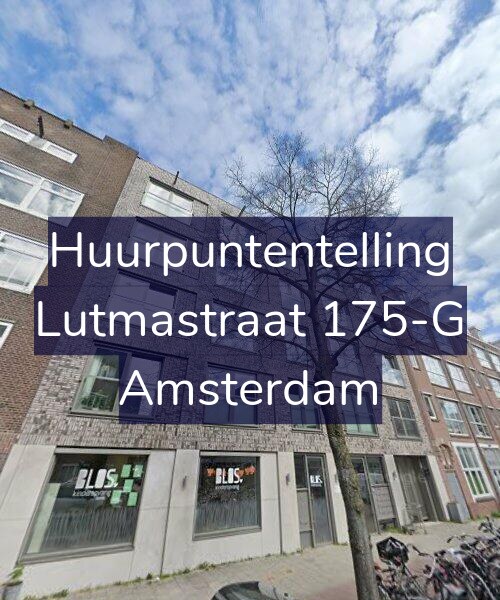 Foto gevel Huurpuntentelling voor Lutmastraat 175-G, Amsterdam
