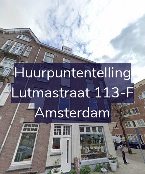 Foto gevel Huurpuntentelling voor Lutmastraat 113-F, Amsterdam