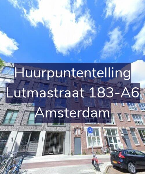 Foto gevel Huurpuntentelling voor Lutmastraat 183-A6, Amsterdam