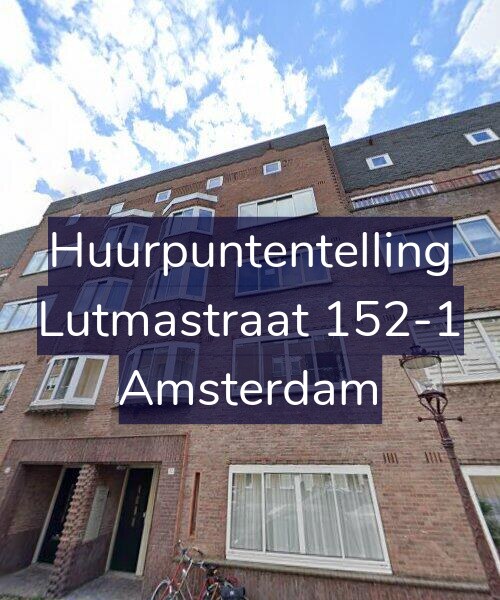 Foto gevel Huurpuntentelling voor Lutmastraat 152-1, Amsterdam
