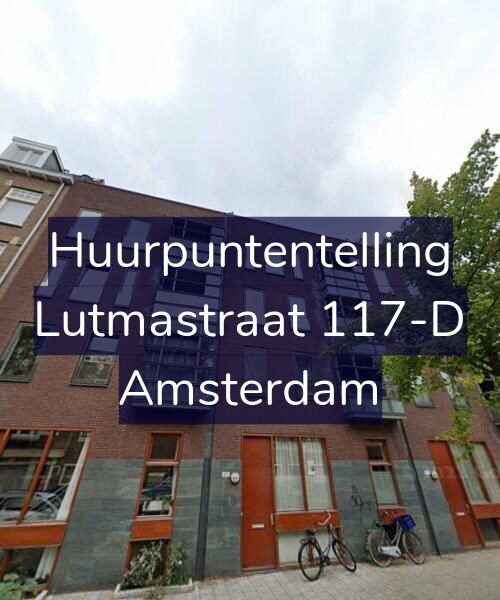 Foto gevel Huurpuntentelling voor Lutmastraat 117-D, Amsterdam