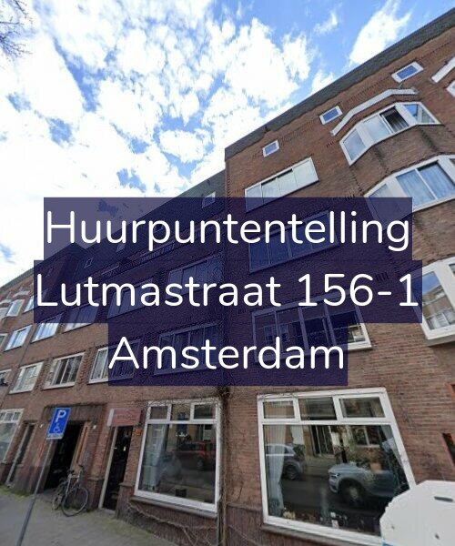 Foto gevel Huurpuntentelling voor Lutmastraat 156-1, Amsterdam