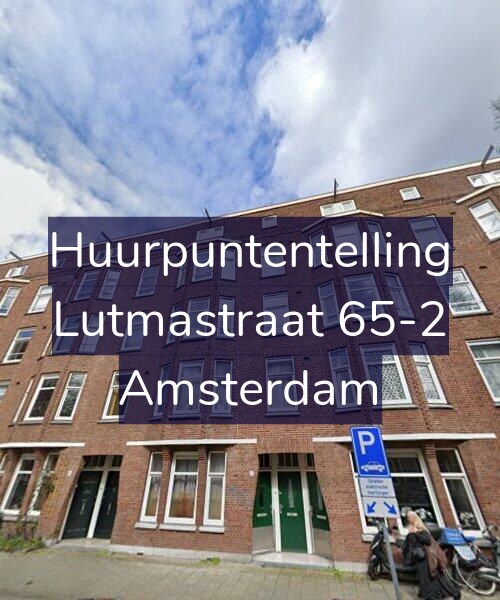 Foto gevel Huurpuntentelling voor Lutmastraat 65-2, Amsterdam