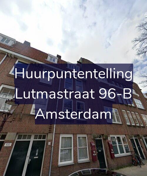 Foto gevel Huurpuntentelling voor Lutmastraat 96-B, Amsterdam