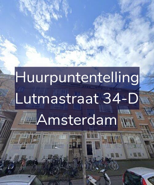 Foto gevel Huurpuntentelling voor Lutmastraat 34-D, Amsterdam