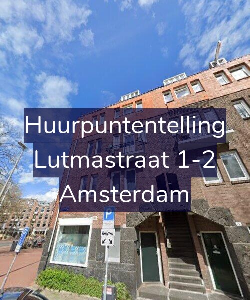 Foto gevel Huurpuntentelling voor Lutmastraat 1-2, Amsterdam