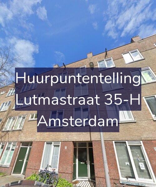 Foto gevel Huurpuntentelling voor Lutmastraat 35-H, Amsterdam