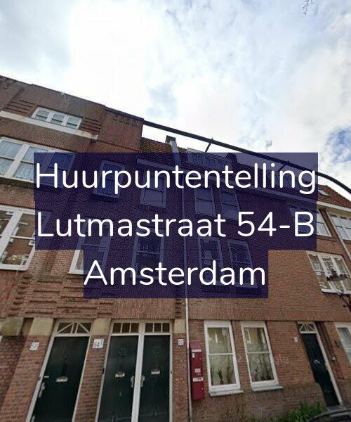 Foto gevel Huurpuntentelling voor Lutmastraat 54-B, Amsterdam