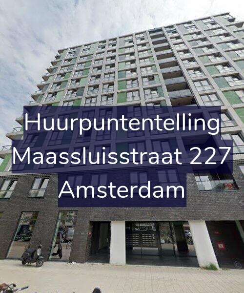 Foto gevel Huurpuntentelling voor Maassluisstraat 227, Amsterdam