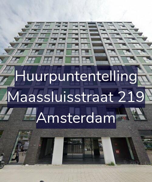 Foto gevel Huurpuntentelling voor Maassluisstraat 219, Amsterdam