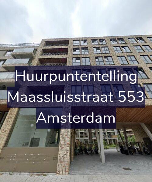 Foto gevel Huurpuntentelling voor Maassluisstraat 553, Amsterdam