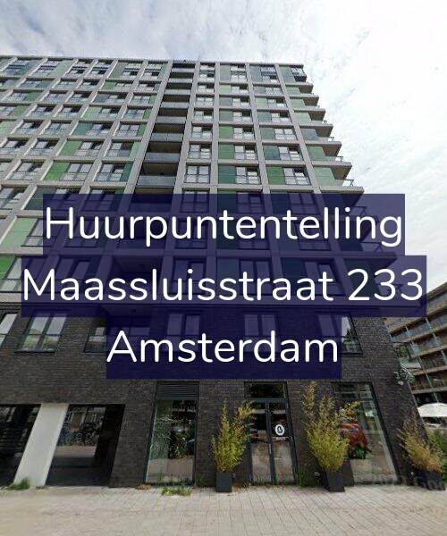 Foto gevel Huurpuntentelling voor Maassluisstraat 233, Amsterdam