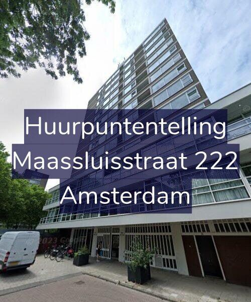 Foto gevel Huurpuntentelling voor Maassluisstraat 222, Amsterdam