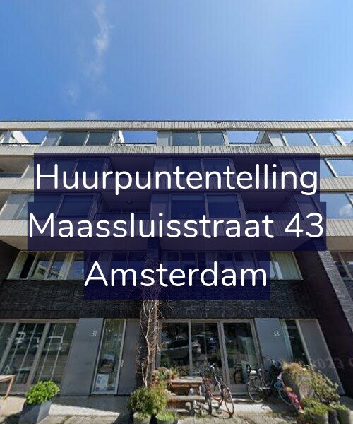 Foto gevel Huurpuntentelling voor Maassluisstraat 43, Amsterdam