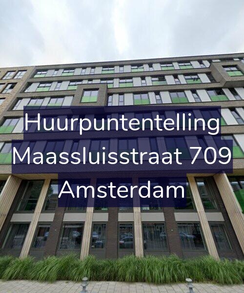 Foto gevel Huurpuntentelling voor Maassluisstraat 709, Amsterdam
