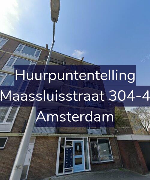 Foto gevel Huurpuntentelling voor Maassluisstraat 304-4, Amsterdam