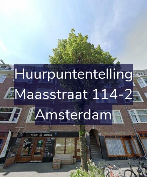 Foto gevel Huurpuntentelling voor Maasstraat 114-2, Amsterdam