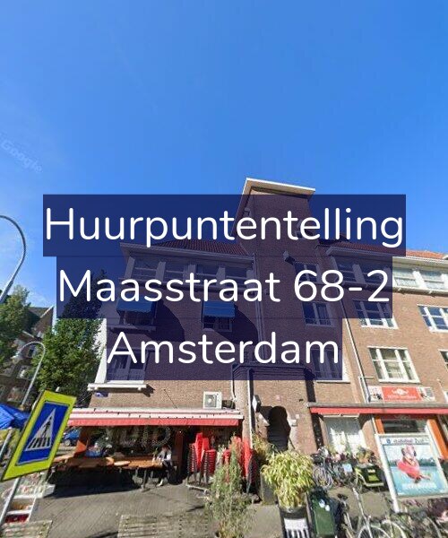 Foto gevel Huurpuntentelling voor Maasstraat 68-2, Amsterdam