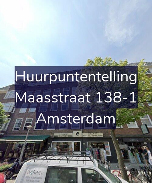 Foto gevel Huurpuntentelling voor Maasstraat 138-1, Amsterdam