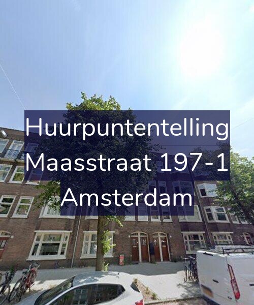 Foto gevel Huurpuntentelling voor Maasstraat 197-1, Amsterdam