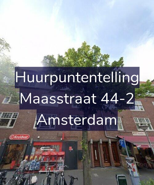 Foto gevel Huurpuntentelling voor Maasstraat 44-2, Amsterdam