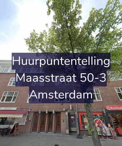 Foto gevel Huurpuntentelling voor Maasstraat 50-3, Amsterdam