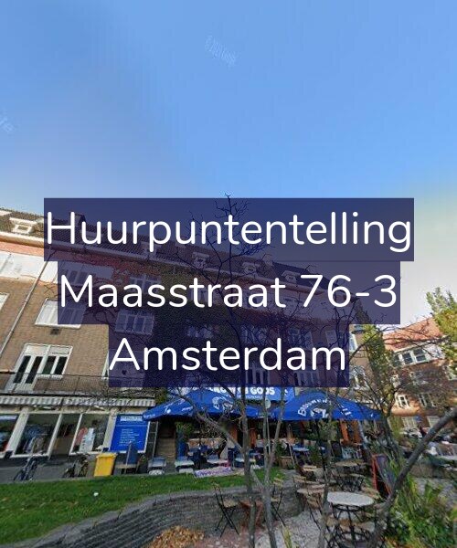 Foto gevel Huurpuntentelling voor Maasstraat 76-3, Amsterdam