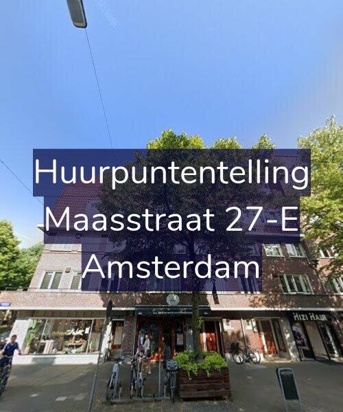 Foto gevel Huurpuntentelling voor Maasstraat 27-E, Amsterdam