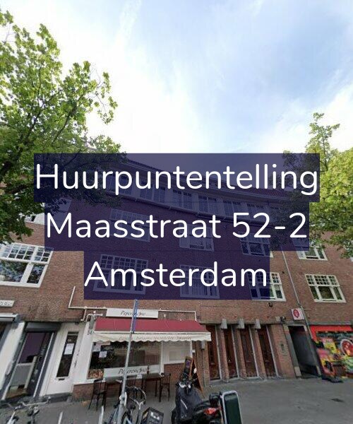 Foto gevel Huurpuntentelling voor Maasstraat 52-2, Amsterdam