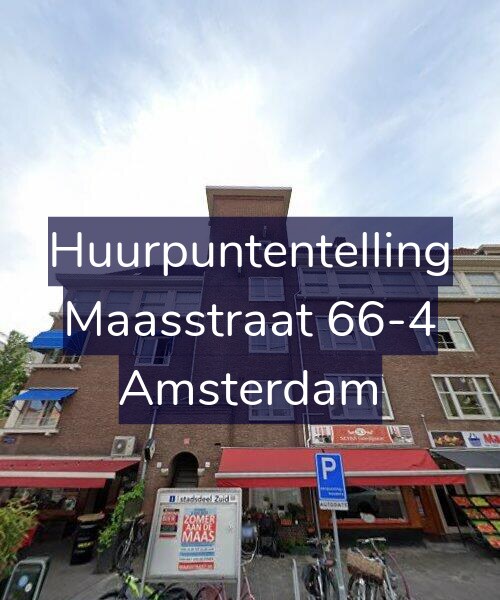 Foto gevel Huurpuntentelling voor Maasstraat 66-4, Amsterdam