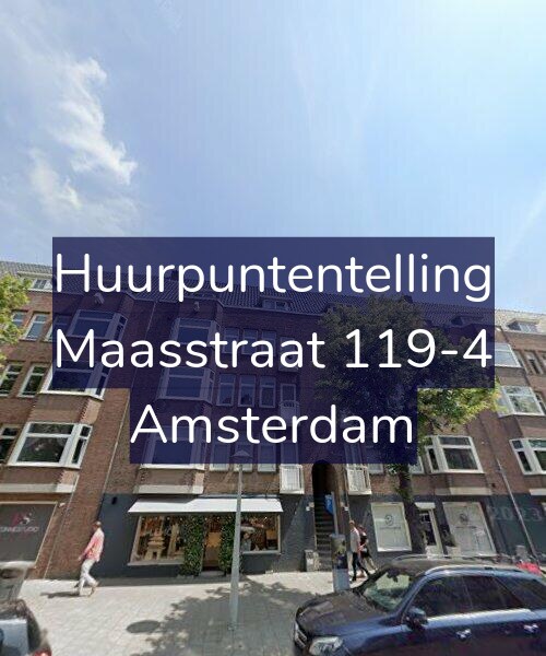 Foto gevel Huurpuntentelling voor Maasstraat 119-4, Amsterdam
