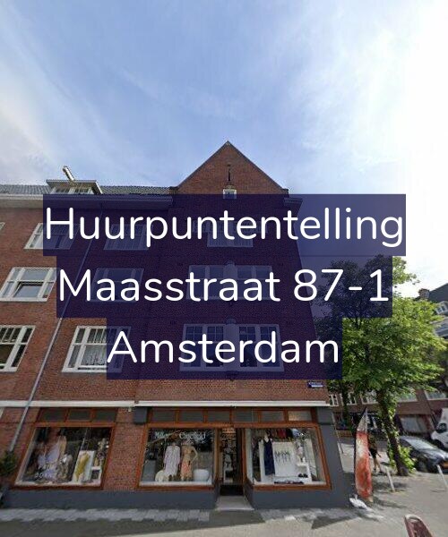 Foto gevel Huurpuntentelling voor Maasstraat 87-1, Amsterdam