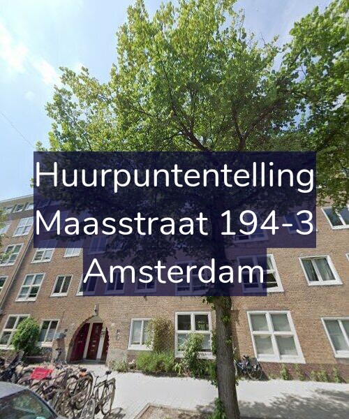 Foto gevel Huurpuntentelling voor Maasstraat 194-3, Amsterdam