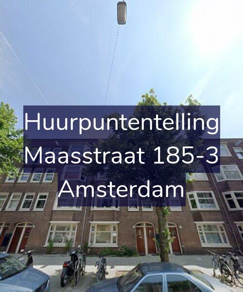 Foto gevel Huurpuntentelling voor Maasstraat 185-3, Amsterdam