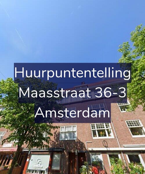 Foto gevel Huurpuntentelling voor Maasstraat 36-3, Amsterdam