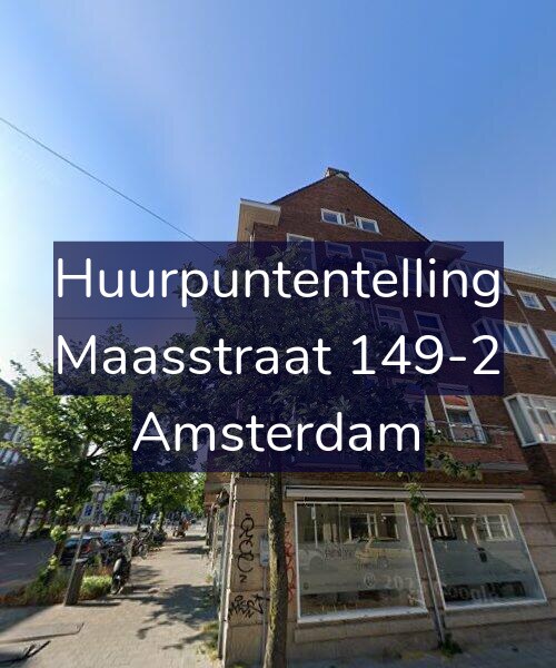 Foto gevel Huurpuntentelling voor Maasstraat 149-2, Amsterdam