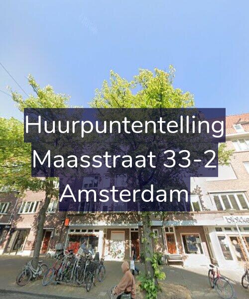 Foto gevel Huurpuntentelling voor Maasstraat 33-2, Amsterdam