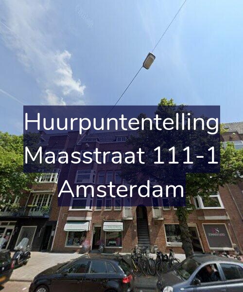 Foto gevel Huurpuntentelling voor Maasstraat 111-1, Amsterdam