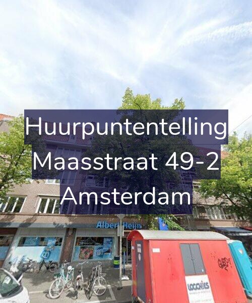 Foto gevel Huurpuntentelling voor Maasstraat 49-2, Amsterdam
