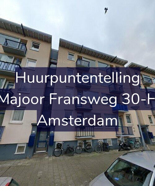 Foto gevel Huurpuntentelling voor Majoor Fransweg 30-H, Amsterdam