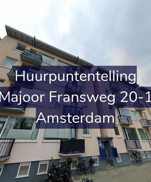 Foto gevel Huurpuntentelling voor Majoor Fransweg 20-1, Amsterdam
