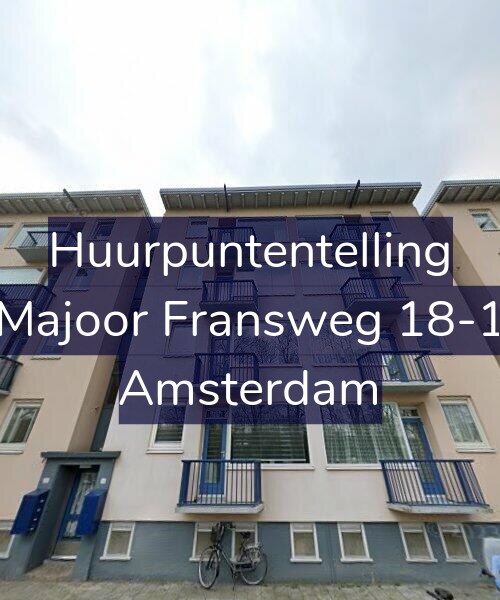 Foto gevel Huurpuntentelling voor Majoor Fransweg 18-1, Amsterdam
