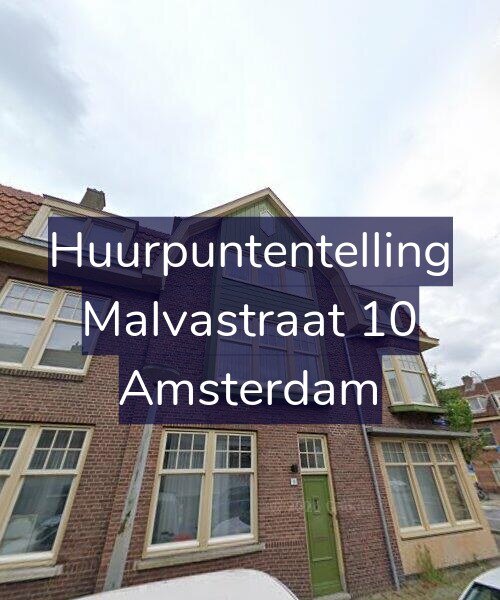 Foto gevel Huurpuntentelling voor Malvastraat 10, Amsterdam
