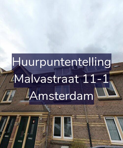 Foto gevel Huurpuntentelling voor Malvastraat 11-1, Amsterdam