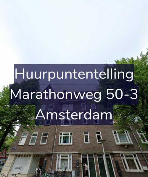 Foto gevel Huurpuntentelling voor Marathonweg 50-3, Amsterdam