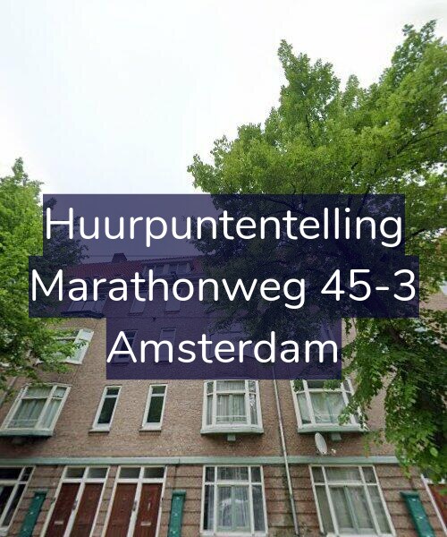 Foto gevel Huurpuntentelling voor Marathonweg 45-3, Amsterdam