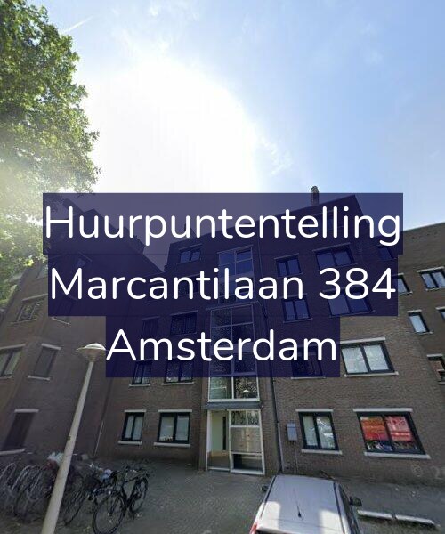 Foto gevel Huurpuntentelling voor Marcantilaan 384, Amsterdam
