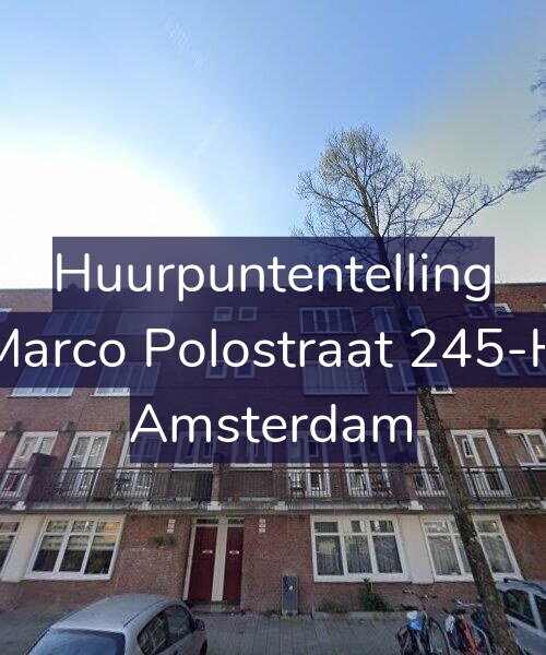 Foto gevel Huurpuntentelling voor Marco Polostraat 245-H, Amsterdam